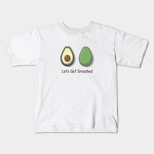 Avocado - Lets Get Smashed Kids T-Shirt